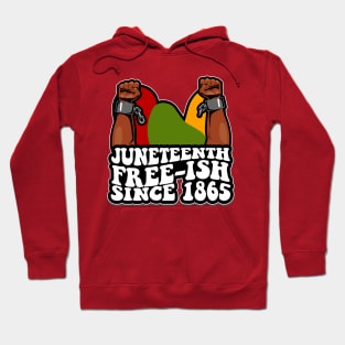 JUNETEENTH FREEISH SINCE 1865 Hoodie